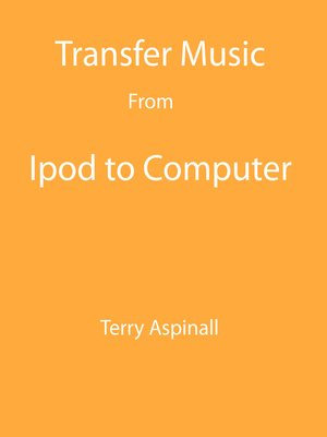 cover image of Transfer Music from iPod to Computer